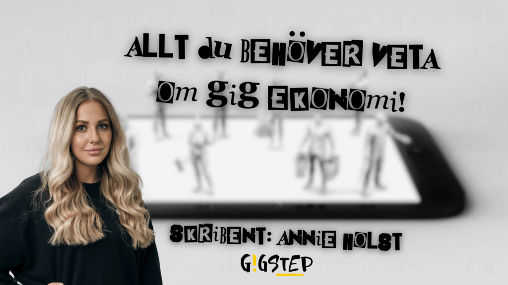 Annie Holst blogg Gig ekonomi