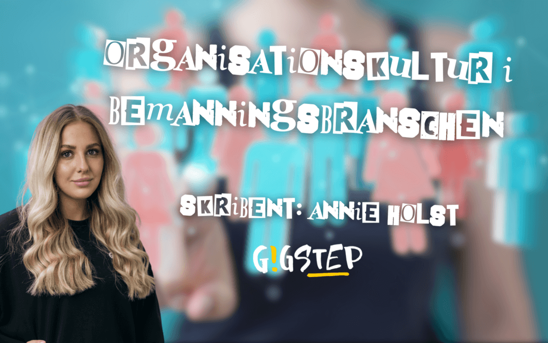 Organisationskultur i bemanningsbranschen