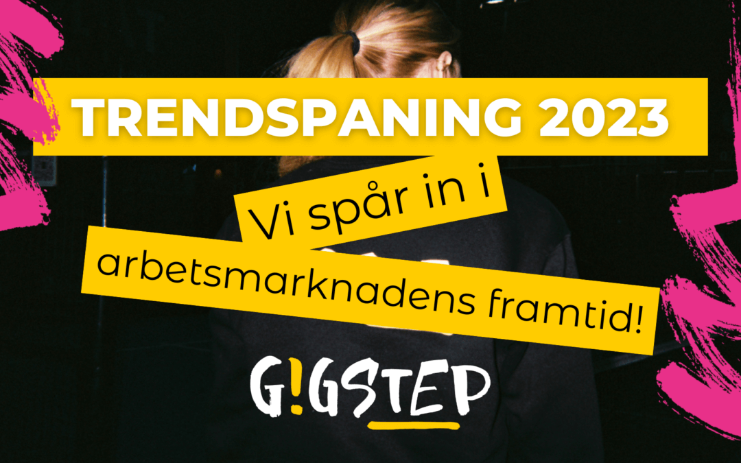 Trendspaning 2023 – Så ser Arbetsmarknaden ut 2023!